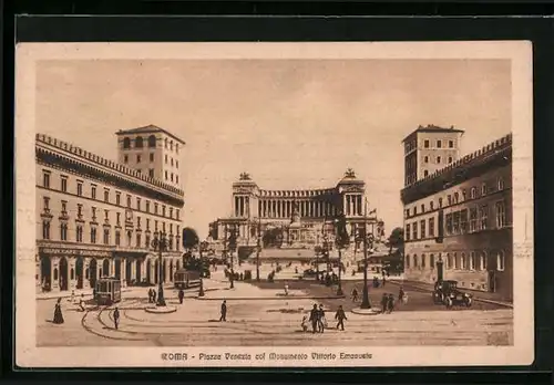 AK Roma, Piazza Venezia col Monumento Vittorio Emanuele, Strassenbahn