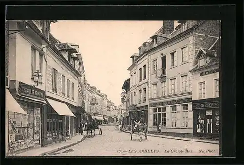 AK Les Andelys, La Grande Rue, Strassenpartie