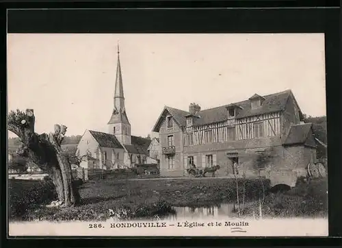 AK Hondouville, L`Église et le Moulin