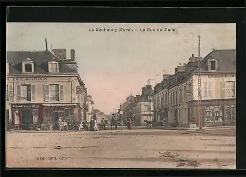 AK Le Neubourg, La Rue du Mans, Strassenpartie