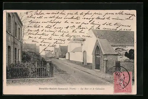 AK Bruille-Saint-Amand, La Rue et le Calvaire