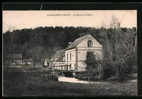 AK Le Rousset-d`Acon, Le Moulin de Edeiz