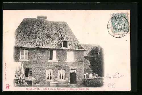 AK Charleval, Aile droite du Château provisoire de Charles IV