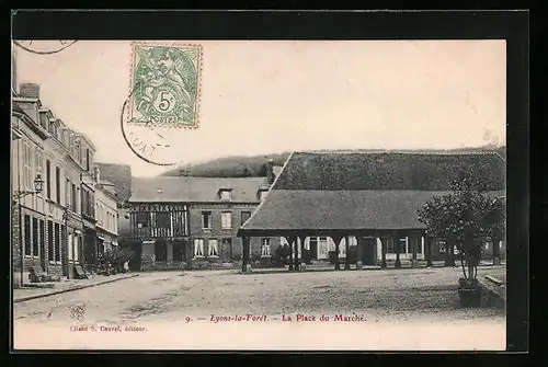 AK Lyons-la-Foret, La Place du Marche