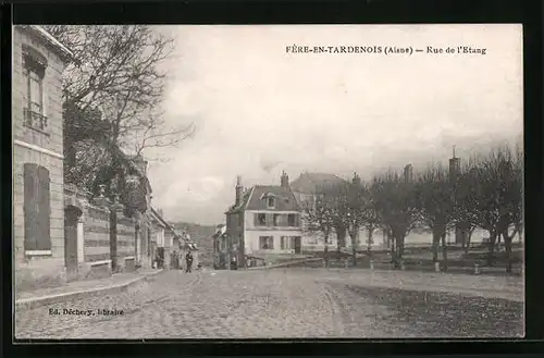 AK Fère-en-Tardenois, Rue de l`Etang