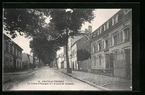 AK Chateau-Thierry, La Caisse d`Epargne et l`Avenue de Soissons