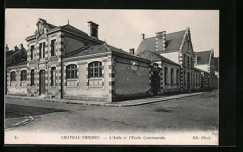 AK Chateau-Thierry, L`Asile et l`Ecole Communale