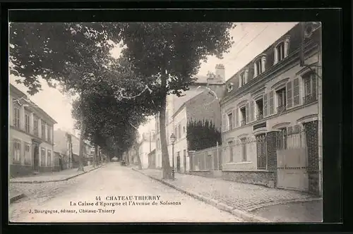 AK Chateau-Thierry, La Caisse d`Epargne et l`Avenue de Soissons