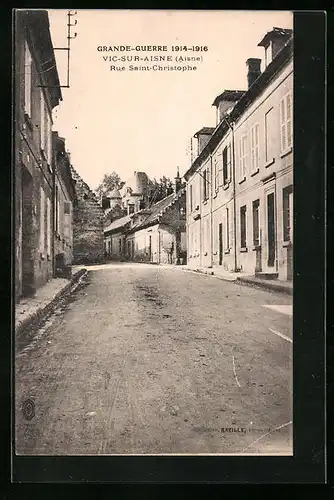 AK Vic-sur-Aisne, Rue Saint-Christophe