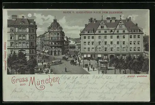 Mondschein-Lithographie München, Blick v. Karlsthor nach dem Bahnhof