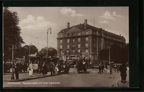 AK Hamburg-Neustadt, Stephansplatz mit Hotel Esplanade und Strassenbahn