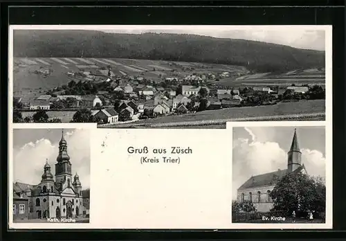 AK Züsch /Trier, Ortsansicht mit Kath. und Ev. Kirche