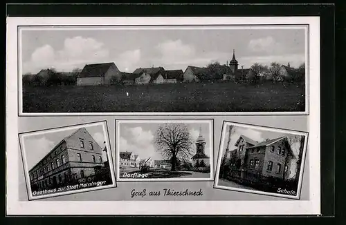 AK Thierschneck, Gasthaus zur Stadt Meiningen, Dorflage, Schule