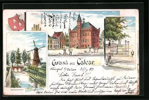 Lithographie Calcar, Rathaus, Hanselaerthor und Windmühle, Seidlitz-Denkmal