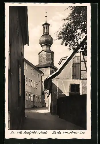 AK Saalfeld /Saale, Partie am oberen Tor