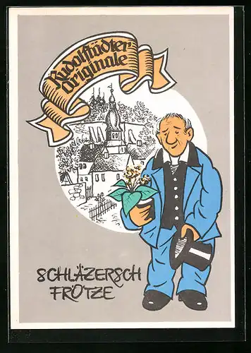AK Rudolstadt, Rudolstädter Originale, Schläzersch Frötze
