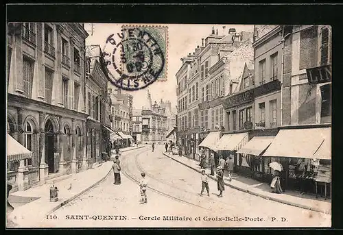 AK Saint Quentin, Cercle Militaire et Croix-Belle-Porte