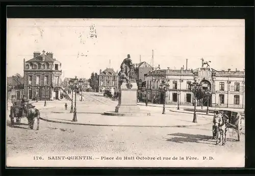 AK Saint Quentin, Place du Huit Octobre et rue de la Fere