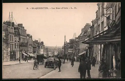 AK Saint Quentin, La Rue d`Isle