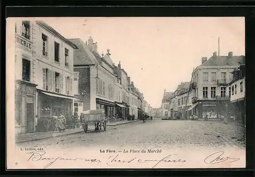 AK La Fère, La Place du Marché