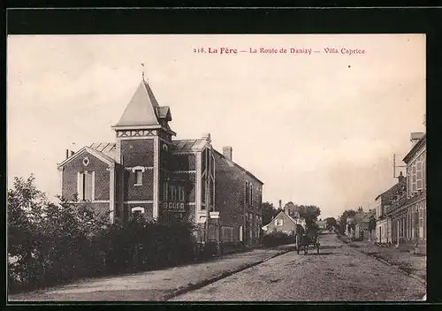 AK La Fère, La Route de Danizy - Villa Caprice