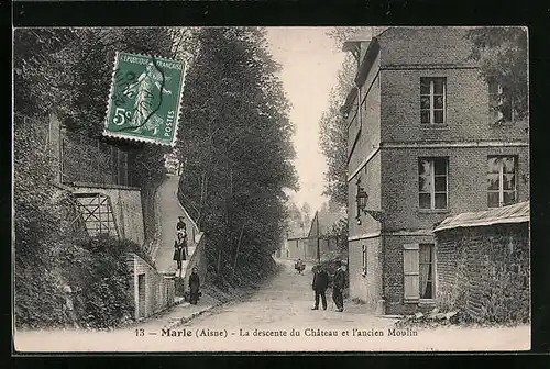 AK Marle, Le descente du Chateau et l`ancien Moulin