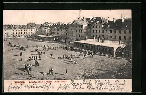AK München, Infanterie-Leibregiment-Türkenkaserne