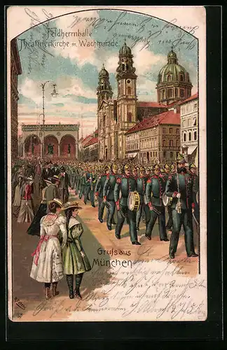 Lithographie München, Feldherrnhalle und Theatinerkirche mit Wachtparade