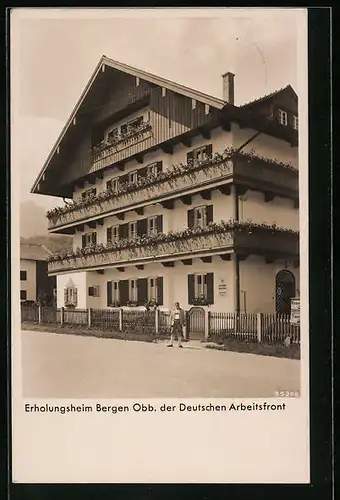 AK Bergen /Obb., Erholungsheim der Deutschen Arbeitsfront