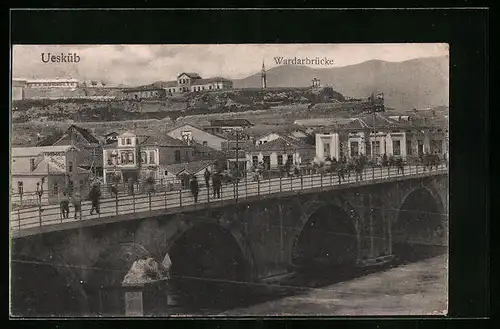 AK Uesküb, Blick über die Wardarbrücke zur Stadt