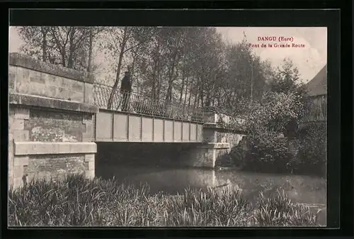 AK Dangu, Pont de la Grande Route