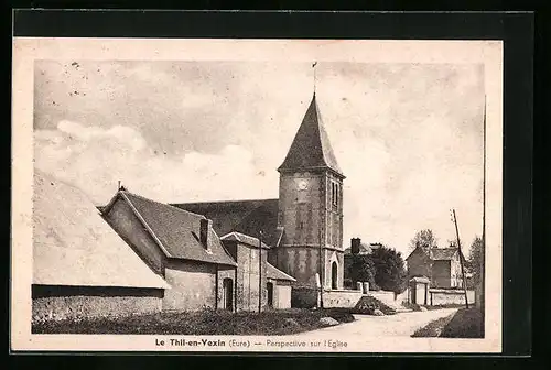 AK Le Thil-en-Vexin, Perspective sur l`Eglise