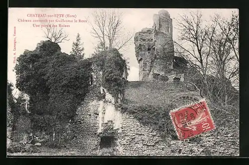 AK Chateau-sur-Epte, Le Chateau - Une partie des Ruines
