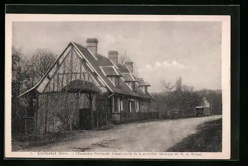 AK Cocherel, Chaumiere Normande faisant partie de la premiere residence de M. A. Briand