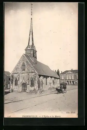 AK Thiberville, L`Église et la Mairie