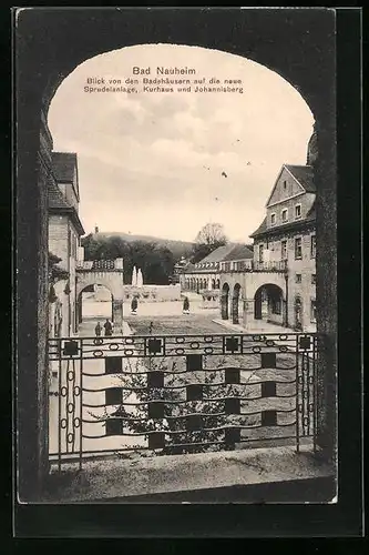 AK Bad Nauheim, Blick von den Badehäusern auf die neue Sprudelanlage, Kurhaus und Johannisberg