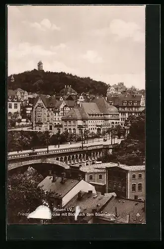 AK Plauen i. V., Brücke mit Blick nach dem Bärenstein