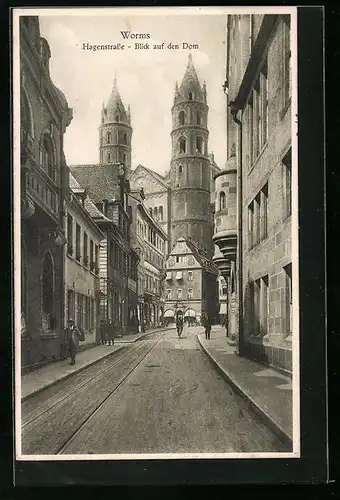 AK Worms, Hagenstrasse - Blick auf den Dom