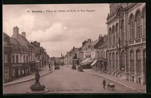 AK Bohain, Place de l`Hôtel-de-Ville et Rue Fargard