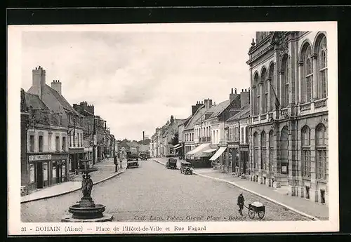 AK Bohain, Place de l`Hôtel-de-Ville et Rue Fagard