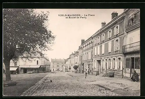 AK Viels-Maisons, La Place et Route de Paris