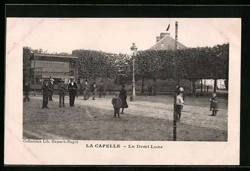 AK La Capelle, La Demi Lune
