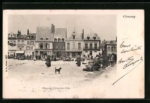 AK Chauny, Place de l`Hôtel-de-Ville