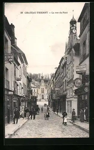 AK Chateau-Thierry, La rue du Pont