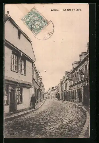 AK Liesse, La Rue de Laon