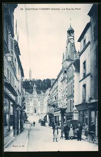 AK Chateau-Thierry, La Rue du Pont