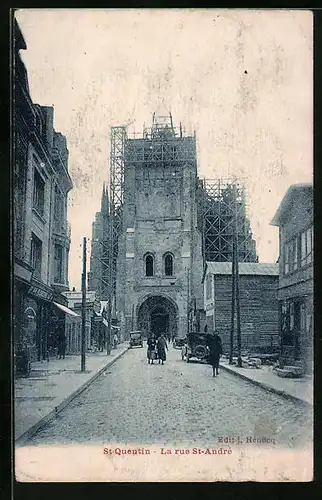 AK Saint-Quentin, La Rue St-André