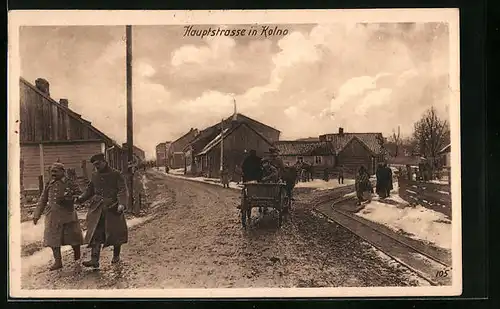 AK Kolno, Hauptstrasse mit deutschen Soldaten