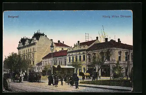 AK Belgrad, König Milan Strasse