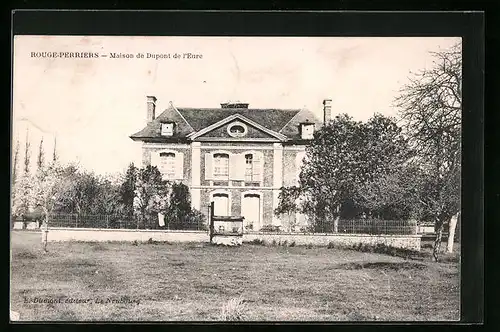 AK Rouge-Perriers, Maison de Dupont de l`Eure